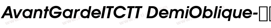 AvantGardeITCTT DemiOblique字体转换